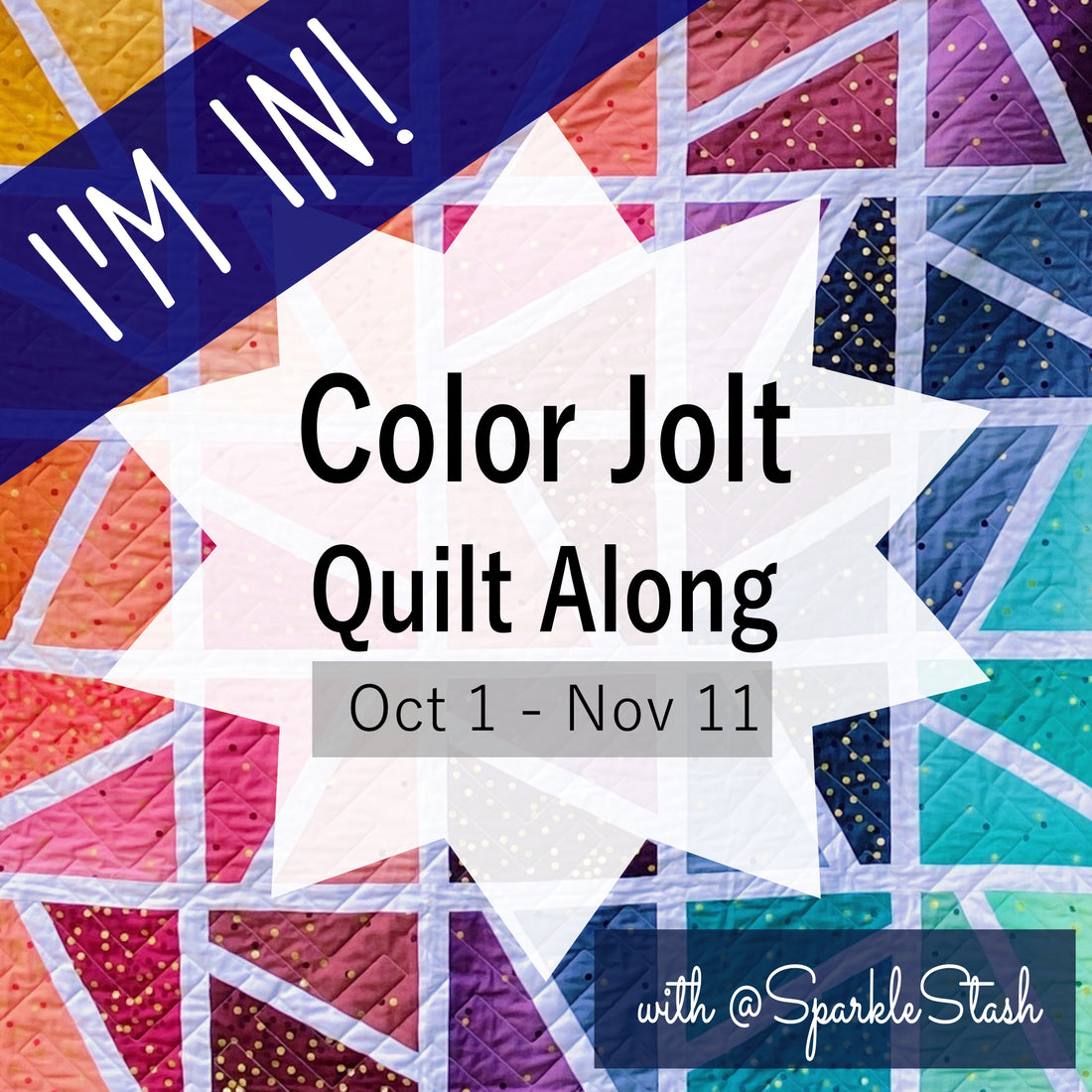 The Color Jolt Quilt Along!